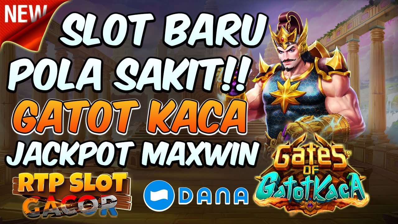 GATOT KACA SLOT GACOR