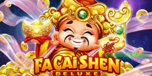 FA CAI SHEN Deluxe